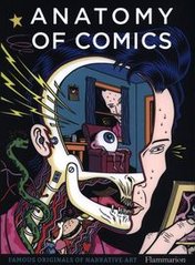 Обкладинка книги Anatomy of Comics Famous Originals of Narrative Art.. Damien MacDonald Damien MacDonald, 9782080281876,