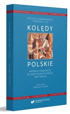 Okładka książki Czytam po polsku T.1 Kolędy polskie Romuald Cudak, 9788322640609,   187 zł