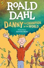 Okładka książki Danny the Champion of the World. Roald Dahl Roald Dahl, 9780241558515,