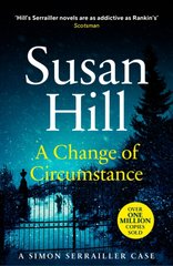 Okładka książki A Change of Circumstance. Susan Hill Susan Hill, 9781529110531,   45 zł