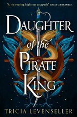 Okładka książki Daughter of the Pirate King. Tricia Levenseller Tricia Levenseller, 9781782693680,   50 zł