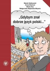 Okładka książki Gdybym znał dobrze język polski... praca zbiorowa, 9788323537229,   55 zł