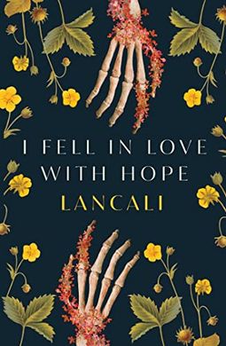 Okładka książki I Fell in Love with Hope. Lancali Lancali, 9781398529069,   53 zł