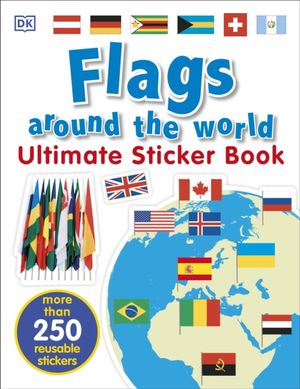 Обкладинка книги Flags Around the World. Ultimate Sticker Book , 9780241283769,   33 zł