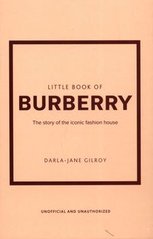 Okładka książki Little Book of Burberry. Darla-Jane Gilroy Darla-Jane Gilroy, 9781802792676,