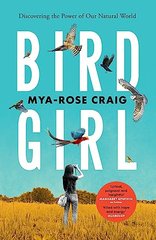 Okładka książki Birdgirl. Mya-Rose Craig Mya-Rose Craig, 9781529114317,   54 zł