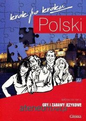 Okładka książki Polski krok po kroku. Gry i zabawy językowe A1 praca zbiorowa, 9788393073122,   109 zł