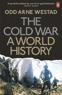 Okładka książki The Cold War. Odd Arne Westad Odd Arne Westad, 9780141979915,