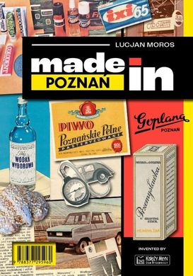 Обкладинка книги Made in Poznan. Lucjan Moros Lucjan Moros, 9788377295960,   60 zł