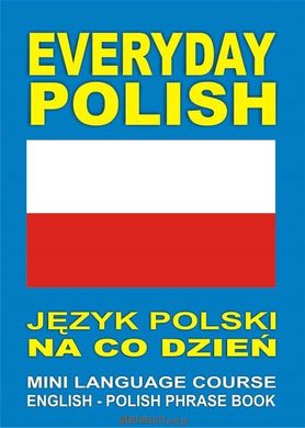 Okładka książki Everyday Polish Język polski na co dzień MINI LANG praca zbiorowa, 9788389635556,   50 zł