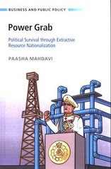 Обкладинка книги Power Grab Political Survival through Extractive Resource Nationalization. Paasha Mahdavi Paasha Mahdavi, 9781108478892,