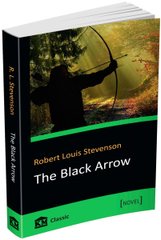 Okładka książki The Black Arrow. Robert Louis Stevenson Стівенсон Роберт, 978-617-7409-71-6,   18 zł