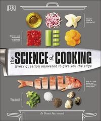 Okładka książki The Science of Cooking. Stuart Farrimond Stuart Farrimond, 9780241229781,