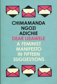 Обкладинка книги A Feminist Manifesto in Fifteen Suggestions , 9780008275709,