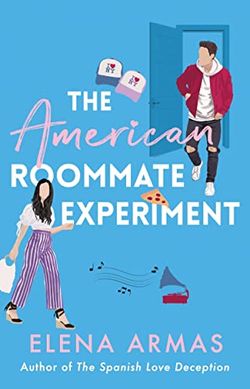 Okładka książki The American Roommate Experiment. Elena Armas Elena Armas, 9781398515642,   52 zł