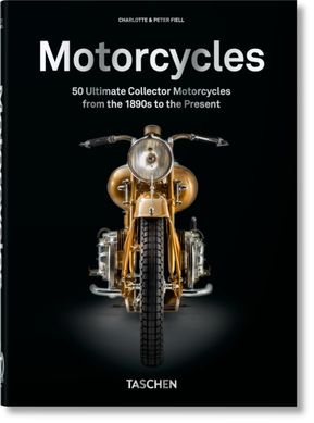 Обкладинка книги Motorcycles. 40th Ed. Peter Fiell, Charlotte Fiell Peter Fiell, Charlotte Fiell, 9783836598774,   115 zł