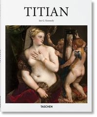 Okładka książki Titian. Ian Kennedy Ian Kennedy, 9783836548564,