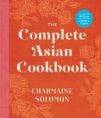 Okładka książki The Complete Asian Cookbook. Charmaine Solomon Charmaine Solomon, 9781743791967,