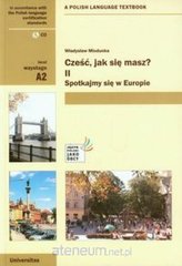 Okładka książki Cześć, jak się masz 2? Spotkajmy się w Europie Władysław Miodunka, 9788324222131,   65 zł