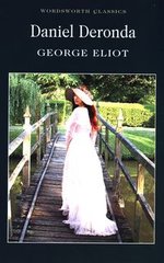 Okładka książki Daniel Deronda. George Eliot George Eliot, 9781853261763,   19 zł