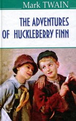 Okładka książki The Adventures of Huckleberry Finn. Mark Twain Твен Марк, 978-617-07-0416-0,   47 zł