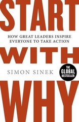 Okładka książki Start With Why. Simon Sinek Simon Sinek, 9780241958223,