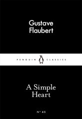 Okładka książki A Simple Heart. Gustave Flaubert Gustave Flaubert, 9780141397504,   16 zł