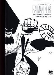 Обкладинка книги Batman Noir: The Dark Knight Strikes Again. Frank Miller Frank Miller, 9781401278045,