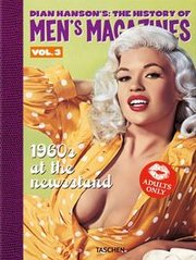 Обкладинка книги Dian Hanson’s: The History of Men’s Magazines. Vol. 3: 1960s At the Newsstand. Dian Hanson Dian Hanson, 9783836592369,