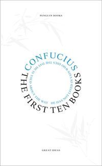 Okładka książki The First Ten Books. Confucius Confucius, 9780141023809,