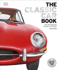 Okładka książki The Classic Car Book : The Definitive Visual History , 9780241601587,   172 zł