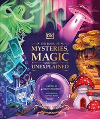 Okładka książki The Book of Mysteries, Magic and the Unexplained. Tamara Macfarlane Tamara Macfarlane, 9780241612071,   90 zł