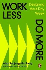 Okładka książki Work Less, Do More. Pang Alex Soojung-Kim Pang Alex Soojung-Kim, 9780241645185,