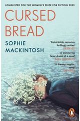 Okładka książki Cursed Bread. Sophie Mackintosh Sophie Mackintosh, 9780241993903,   52 zł